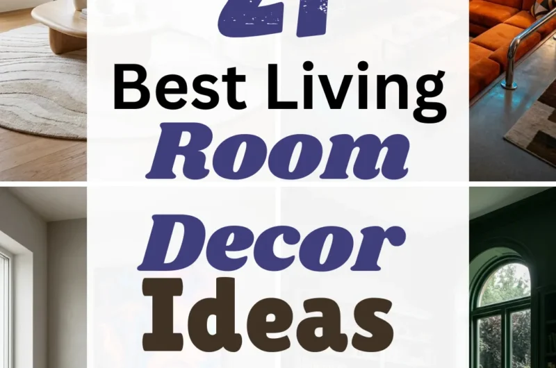 21 Best Living Room Decor Ideas to Transform Your Home in 2026